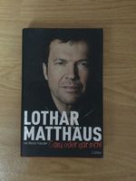 Lothar MATTHÄUS: Ganz oder gar nicht Hessen - Wetzlar Vorschau