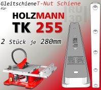 T-Nut Schiene f. Holzmann TK255 Tischkreissäge Schleswig-Holstein - Glücksburg Vorschau