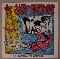 The Jazz Butcher: A Scandal in Bohemia   Vinyl  LP Niedersachsen - Nottensdorf Vorschau