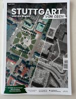 Neues Magazin „Stuttgart von oben“ April 2023, wie NEU, NP 14,90 Baden-Württemberg - Frickenhausen Vorschau