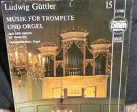 LUDWIG GÜTTLER , Musik für Trompete und Orgel Dresden - Schönfeld-Weißig Vorschau