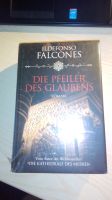 Ildefonso Falcones - DIE PFEILER DES GLAUBENS Nordrhein-Westfalen - Bottrop Vorschau