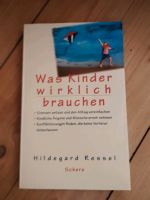 Buch Was Kinder wirklich brauchen (zu verschenken) Bayern - Lohr (Main) Vorschau