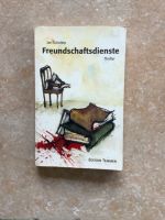 Freundschaftsdienste, von Jan Schröder Niedersachsen - Stade Vorschau