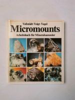 Micromounts  Arbeitsbuch für Mineralsammler Bayern - Weiden (Oberpfalz) Vorschau