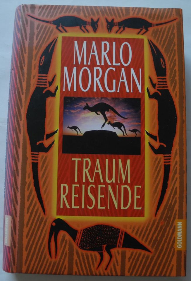 Traumreisende, Marlo Morgan, gebundene Ausgabe 347 Seiten; in Neustadt an der Weinstraße