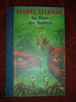 Isabel Allende Trilogie Band 3 „Im Bann der Masken“ gebunden Baden-Württemberg - Heidelberg Vorschau