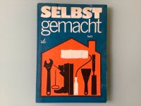 Buch - Selbstgemacht, Teil 3, Verlag für Bauwesen, DDR, 1987 Thüringen - Friedrichroda Vorschau