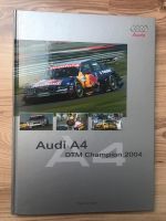 Buch Audi A4 DTM Champion 2004 Nordrhein-Westfalen - Geilenkirchen Vorschau