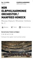 4x Tickets NDR ELBPHILHARMONIE ORCHESTER / MANFRED HONECK Hamburg-Nord - Hamburg Eppendorf Vorschau