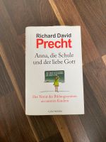 Richard David Precht - Anna, die Schule und der liebe Gott Duisburg - Duisburg-Süd Vorschau