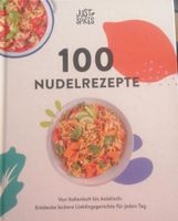 Just Spices 100 Nudelrezepte Buch Nordrhein-Westfalen - Nottuln Vorschau