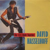 David Hasselhoff – Our First Night Together Nordrhein-Westfalen - Morsbach Vorschau
