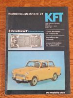 Trabant 1984 Zeitung KFT Top Bericht Weiterentwicklungen DDR IFA Baden-Württemberg - Ravensburg Vorschau