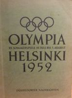 OLYMPIA XV. SOMMERSPIELE 19. Juli bis 3. August 1952 in HELSINKI Düsseldorf - Oberkassel Vorschau