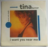 94. Single von "TINA TURNER" "I WANT YOU NEAR ME" Rheinland-Pfalz - Langenfeld Eifel Vorschau