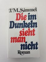 Roman Simmel Die im Dunkeln sieht man nicht Bayern - Haunsheim Vorschau