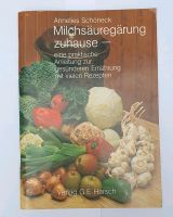 Milchsäuregärung zuhause, Rezeptbuch, Kochbuch Bayern - Pöttmes Vorschau