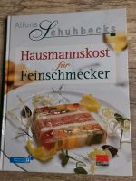 Alfons Schuhbecks Hausmannskost für Feinschmecker Kochbuch Bayern - Ingolstadt Vorschau