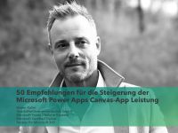 50 Tipps für die Steigerung der Microsoft Power Apps Leistung Nordrhein-Westfalen - Euskirchen Vorschau