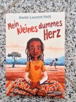 Mein kleines dummes Herz, Xavier-Laurent Petit Nordrhein-Westfalen - Brüggen Vorschau