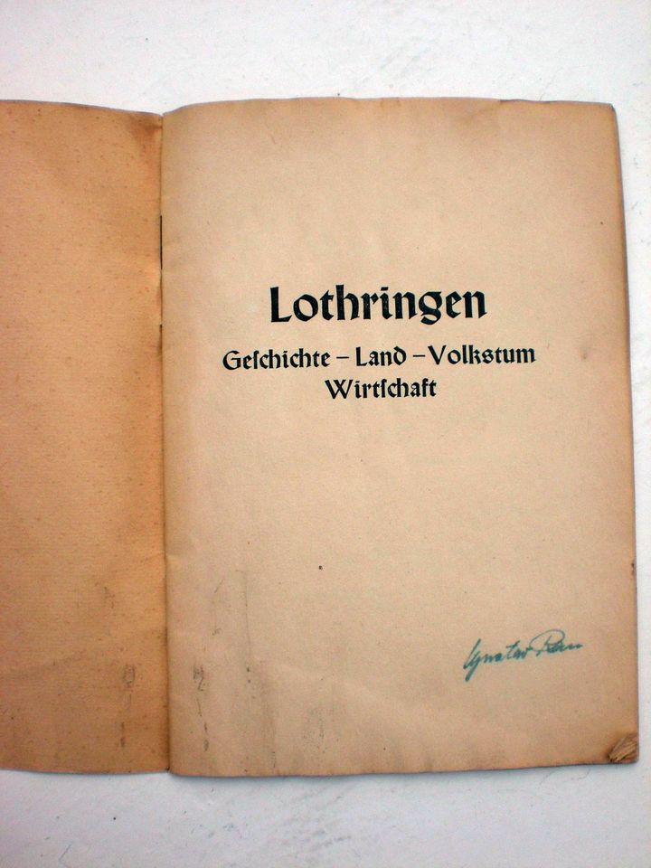 Lothringen - Geschichte - Land - Volkstum - Wirtschaft in Felsberg