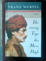 * Franz Werfel/ Die vierzig Tage des Musa Dagh * NEU Bonn - Buschdorf Vorschau