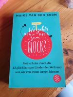 Wo geht's denn hier zum Glück? Maike van den Boom, Buch Bayern - Vilsbiburg Vorschau