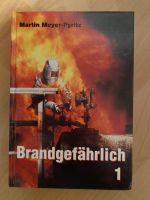 Buch Feuerwehr - Brandgefährlich 1 Sachsen - Weinböhla Vorschau