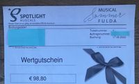 Wertgutschein Spotlight Musicals 98,80 EUR Hessen - Neuhof Vorschau