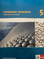 Lambacher Schweizer Mathematik für Gymn 5 ISBN 978-3-12-733451-7 Nordrhein-Westfalen - Bornheim Vorschau