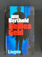 Will Berthold - Heißes Geld - Sehr Gut Harburg - Hamburg Neugraben Vorschau