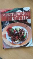 Kochbuch "Mediterrane Küche" NEU Hessen - Braunfels Vorschau