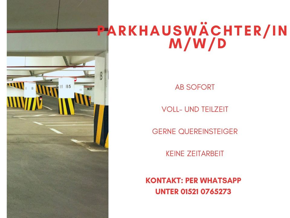 Parkhauswächter/in gesucht (m/w/d) in Berlin