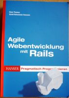 D. Thomas, D. Heinemeier Hansson "Agile Webentwicklung mit Rails" Vahr - Neue Vahr Südost Vorschau