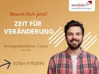 Laserbediener m/w/d Nordrhein-Westfalen - Ahaus Vorschau