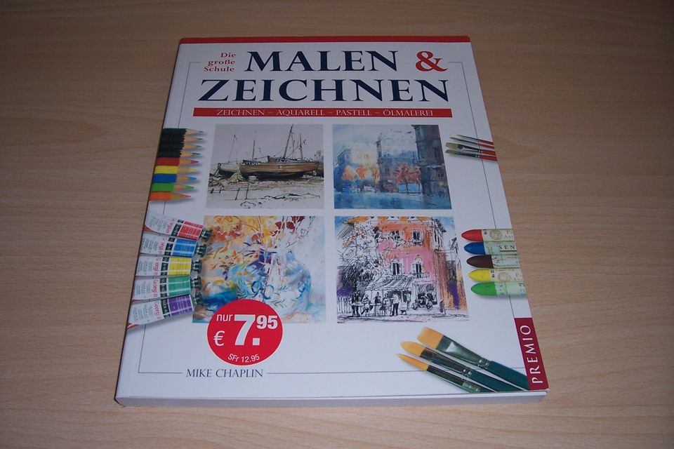 Malen & Zeichnen Die große Schule Mike Chaplin * NEU in Adendorf