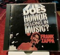 Frank Zappa Does Humor Belong In Music ? Düsseldorf - Gerresheim Vorschau