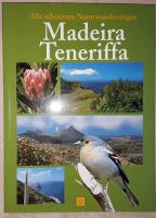 Wanderbuch MADEIRA und TENERIFFA Die schönsten Naturwanderungen Nordrhein-Westfalen - Höxter Vorschau