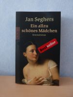 Jan Seghers Ein allzu schönes Mädchen Kriminalroman Frankfurt am Main - Bornheim Vorschau