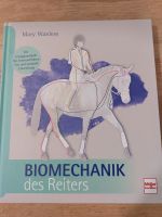 Mary Wanless "Biomechanik des Reiters" Niedersachsen - Vorwerk bei Tarmstedt Vorschau