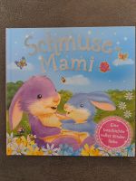 Buch für Kinder "Schmuse Mami" Hessen - Grünberg Vorschau