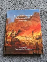 Buch Es brannte an allen Ecken zugleich Hamburg 1842 Wandsbek - Hamburg Hummelsbüttel  Vorschau