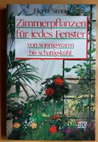 Zimmerpflanzen für jedes Fenster , Broschüre,  Herta Simon Sachsen - Löbau Vorschau