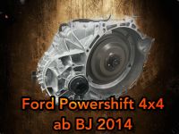 Ford 4x4 Powershift Automatikgetriebe ab BJ 2014 Modele Nordrhein-Westfalen - Remscheid Vorschau