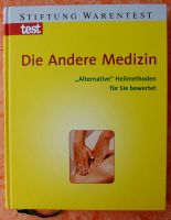 Die Andere Medizin. "Alternative" Heilmethoden für Sie bewertet. Niedersachsen - Ronnenberg Vorschau