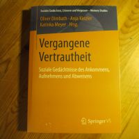Vergangene Vertrautheit Buch Dimbath Kinzler Meyer *neu Springer Berlin - Neukölln Vorschau