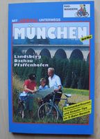 München Nord-West; Landsberg, Dachau, Pfaffenhofen; Rad-Wandern; Rheinland-Pfalz - Neustadt an der Weinstraße Vorschau