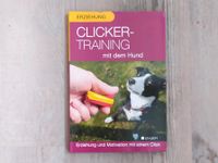 Clicker Training mit dem Hund Nordrhein-Westfalen - Mülheim (Ruhr) Vorschau