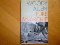 Pure Anarchie. Stories: Neue Stories,  Woody Allen Leipzig - Leipzig, Südvorstadt Vorschau